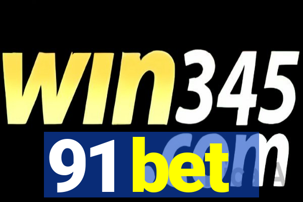91 bet